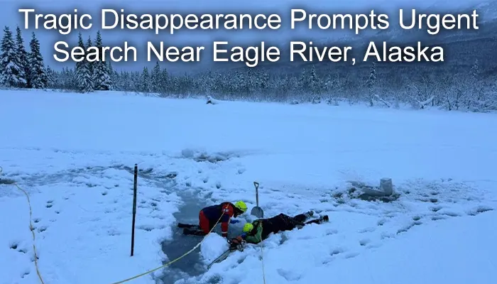 Tragic Disappearance Prompts Urgent Search Near Eagle River, Alaska