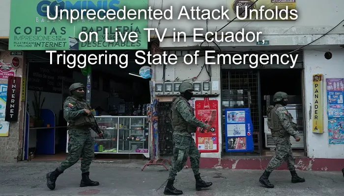 Unprecedented Attack Unfolds on Live TV in Ecuador, Triggering State of Emergency