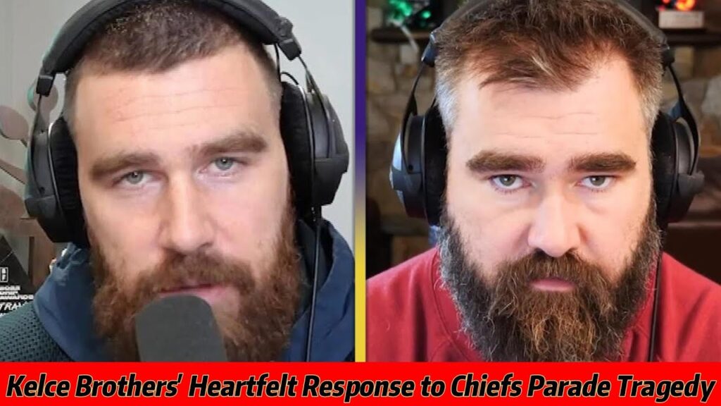 Kelce Brothers Speak Out Following Kansas City Chiefs Parade Shooting