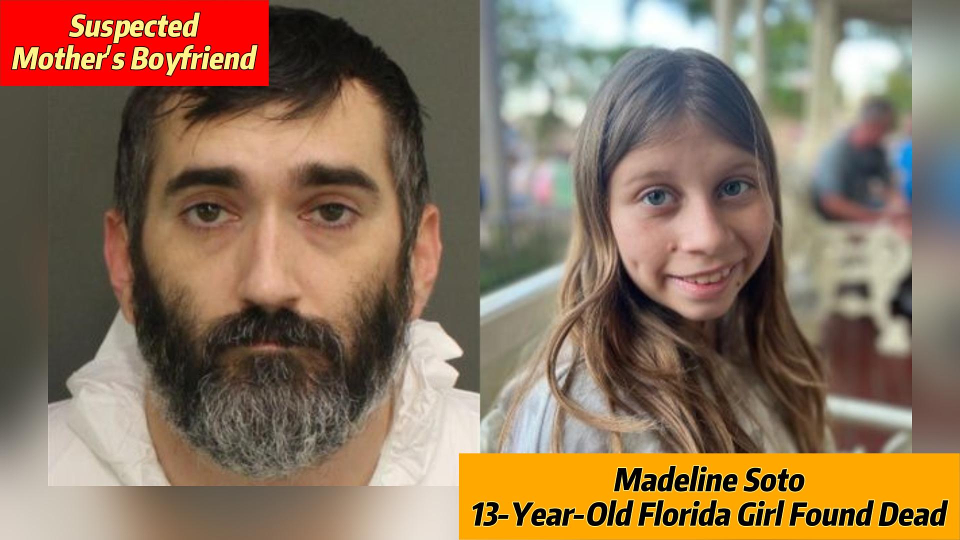 Tragic Discovery: Missing 13-Year-Old Florida Girl Found Dead, Mother's Boyfriend Suspected in Homicide